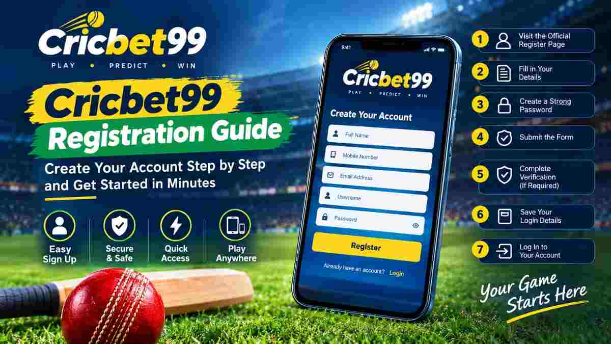 Crickbet99 Registration Guide: How to Create an Account Step by Step